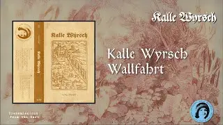 Kalle Wyrsch - Wallfahrt (album, 2025) [dungeon synth / chip tune]