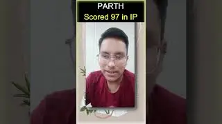 Topper of IP | Scored 97 | Class 12 Boards | Parth | Bacha Party Review