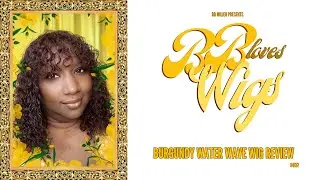 S4E37 ~ Burgundy Water Wave Wig Review