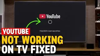 Fix YouTube Not Working on Smart TV - Stuck on Black Screen (Solution)
