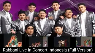 Rabbani Live in Indonesia ( Full Version )