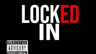 Lil sinn -Locked in