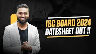 ISC | ICSE DATE SHEET OUT | HOW TO PREPARE | 8112601234 