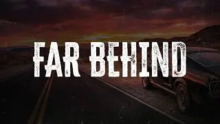 Candlebox - Far Behind | Lyrics