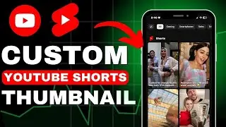 Shorts Success Secrets: Learn How to Add Custom Thumbnails to YouTube Shorts!