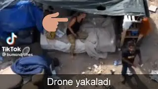 Drone gören masum insanlar