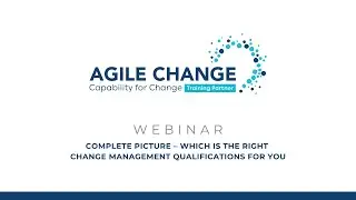 Complete Picture – Which Is The Right Change Management Qualifications For You