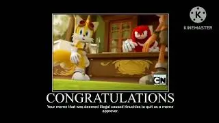 Knuckles quits his job as a Meme Approver because he was approving a meme that was deemed illegal