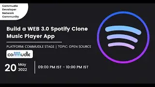 Build a WEB 3.0 Spotify Clone Music Player App | Commudle Developer Network