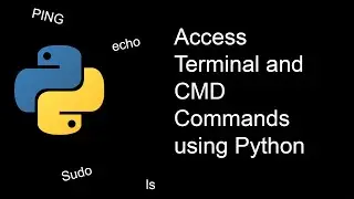 Access Terminal and CMD Commands Output using Python