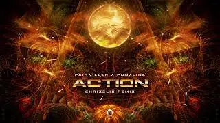 Painkiller & Punxline - Action (Chrizzlix Rmx)