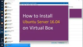 How to Install Ubuntu Server 16.04 on Virtual Box