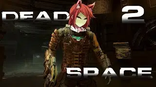 Dead Space Remake | Part 2