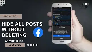 How to Hide All Posts on Facebook At Once
