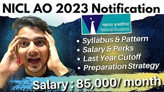 NICL AO 2023 Notification | Preparation Strategy | Salary, Job Profile, Cut Off | Vijay Mishra