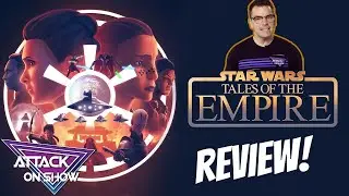 Tales of the Empire Review | Attack on Show