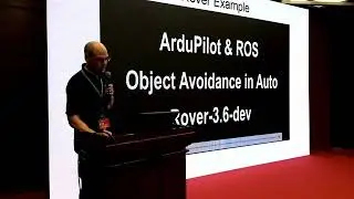 ArduPilot Developer Conference, Shenzhen, 21st June 2019,  Randy Mackay: Obstacle Avoidance