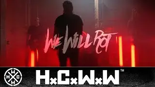 WE WILL ROT - FIRING LINES - HC WORLDWIDE (OFFICIAL HD VERSION HCWW)