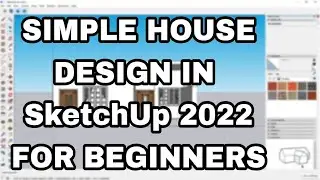 Sketchup 2022 simple house design for beginners in Urdu/Hindi.