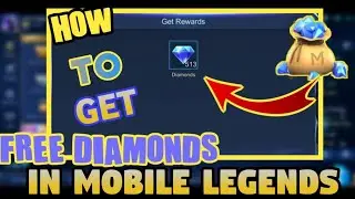 How To Get Free Diamonds In Mobile Legends