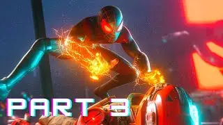Marvel's Spider-Man Miles Morales PS5 - PART 3 (Full Walkthrough)