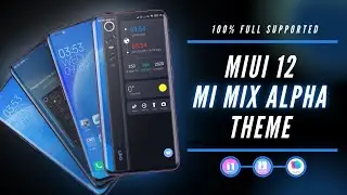 Mi Mix Alpha Theme for All Xiaomi Devices | Miui 12 Theme | Best Theme for Miui 11 | Redmi Themes