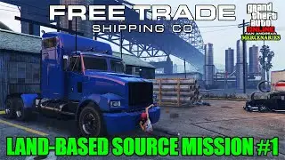 NEW Land-based Air-Freight Cargo SOURCE MISSION #1: Infiltrate the Deal & Steal Trailer | Gameplay