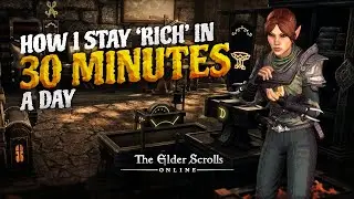 How I Make 100,000 Gold in 30 Minutes a Day in ESO (My Daily Routine!)