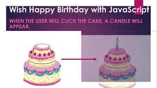 Lesson 13- Wish Happy Birthday with JavaScript