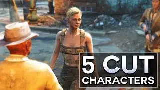 Fallout 4 - 5 Cut Characters
