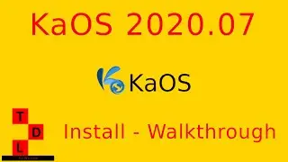 Kaos 2020.07 | Install - Walkthrough