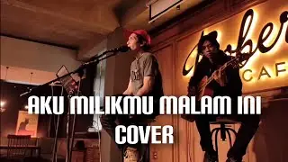 AKU MILIKMU MALAM INI  || COVER by TOMMY JOVI