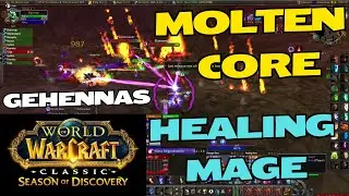 Gehennas - Healing Mage PoV - Season of Discovery Molten Core Phase 4 WoW Classic - Heat 1