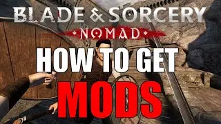 Blade and sorcery NOMAD how to get MODS! Oculus Quest 2