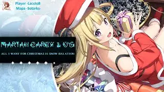 OSU!/ Mariah Carey & u's - All I Want For Christmas Is Snow Halation ★5.45