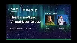 Qlik Epic Healthcare Meetup | Sept 22, 2020
