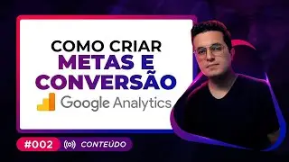 How to Create Goals and Conversion with Google Analytics
