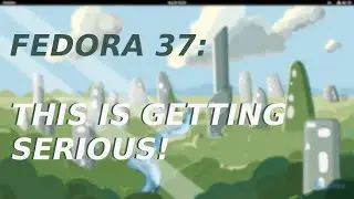 Fedora 37 Beta Quick View