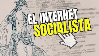 El Internet Socialista que Pudo Cambiar el Mundo