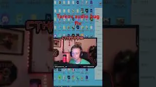 Tarkov / discord audio bug fix