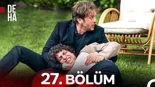 Deha 27. Bölüm