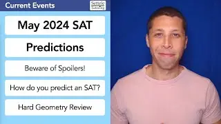 May SAT® Predictions — Be prepared for HARD Geometry!
