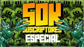 MI HISTORIA - Especial 50k SUSCRIPTORES