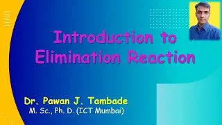 INTRODUCTION TO ELIMINATION REACTIONS