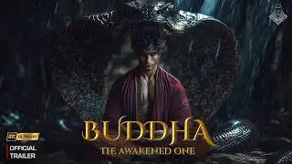 Enlightenment of The Buddha: The Awakened One | Cinematic Trailer | 4K UHD