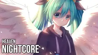 Nightcore - Heaven (Sound Of Legend)