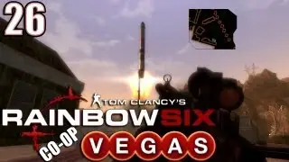 Let's Play Rainbow Six: Vegas (Co-op), Part 26