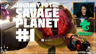 Journey to the savage planet #1 (Прохождение на стриме)