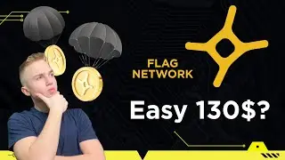 Airdrop от Flag Network , 130$ за простые действия гайд