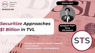 Securitize Approaches $1 Billion in TVL - Security Token Show: Episode 252